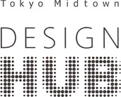 Tokyo Midtown DESIGN HUB